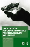 The Taxation of Petroleum and Minerals