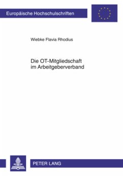 Die OT-Mitgliedschaft im Arbeitgeberverband - Rhodius, Wiebke