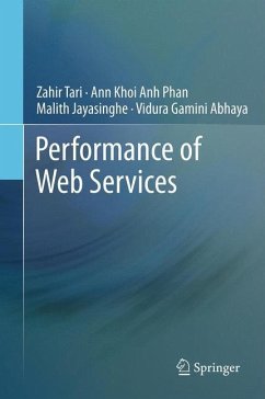 On the Performance of Web Services - Tari, Zahir;Phan, Ann Khoi Anh;Jayasinghe, Malith