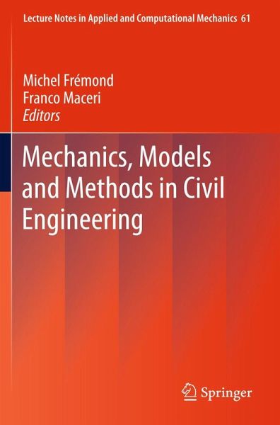 Mechanics, Models and Methods in Civil Engineering Mechanics, Models and Methods in Civil Engineering
