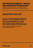 Qualitätsorientierte Schulentwicklung an der Berufsschule