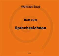 Heft zum Sprechzeichnen - Seyd, Waltraut