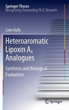 Heteroaromatic Lipoxin A4 Analogues - Duffy, Colm