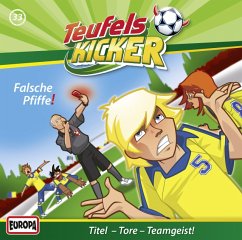 Falsche Pfiffe! / Teufelskicker Hörspiel Bd.33 (1 Audio-CD) - Nahrgang, Frauke