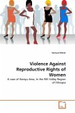 Violence Against Reproductive Rights of Women