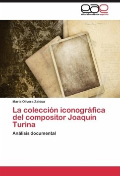 La colección iconográfica del compositor Joaquín Turina