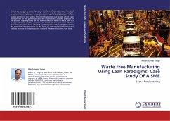 Waste Free Manufacturing Using Lean Paradigms: Case Study Of A SME