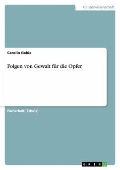 Folgen von Gewalt für die Opfer