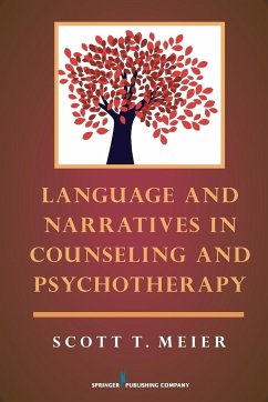 Language and Narratives in Counseling and Psychotherapy - Meier, Scott T.