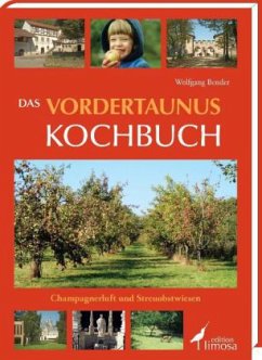 Das Vordertaunus Kochbuch - Bender, Wolfgang