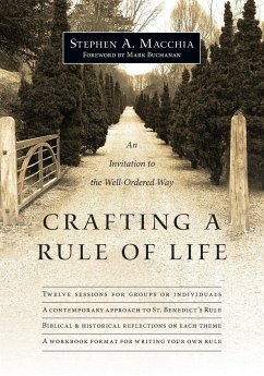Crafting a Rule of Life - Macchia, Stephen A.; Buchanan, Mark