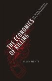 The Economics of Killing