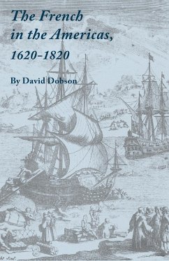 French in the Americas, 1620-1820 - Dobson, David
