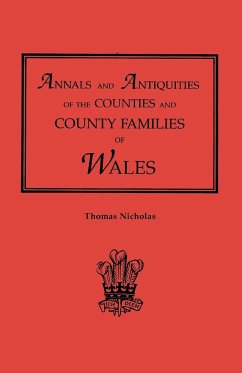 Annals and Antiquities of the Counties and County Families of Wales [Revised and Enlarged Edition, 1872]. in Two Volumes. Volume II - Nicholas, Thomas