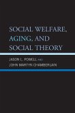 Social Welfare, Aging, and Social Theory, 2nd Edition