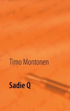 Sadie Q - Montonen, Timo