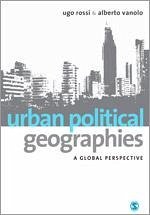 Urban Political Geographies - Rossi, Ugo;Vanolo, Alberto