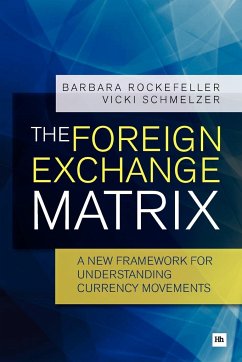 The Foreign Exchange Matrix - Rockefeller, Barbara; Schmelzer, Vicki