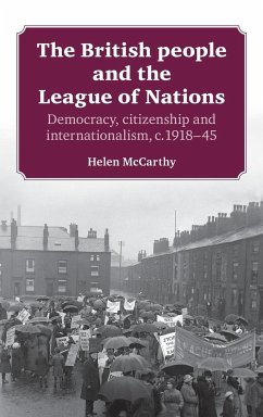 The British people and the League of Nations - Mccarthy, Helen