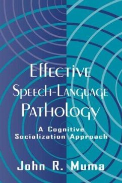 Effective Speech-language Pathology - Muma, John R