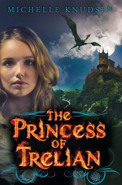 The Princess of Trelian - Knudsen, Michelle