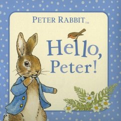 Hello, Peter! - Potter, Beatrix