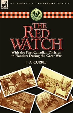 The Red Watch - Currie, J. A.