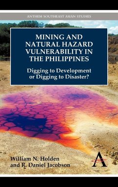 Mining and Natural Hazard Vulnerability in the Philippines - Holden, William N.; Jacobson, R. Daniel