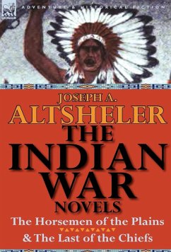 The Indian War Novels - Altsheler, Joseph A.