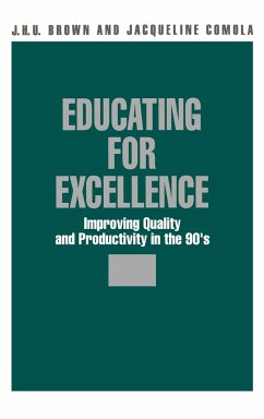 Educating for Excellence - Brown, J. H. U.; Comola, Jacqueline