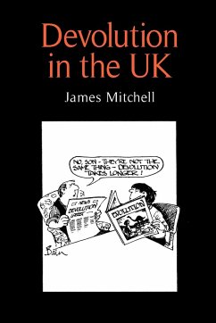 Devolution in the UK - Mitchell, James