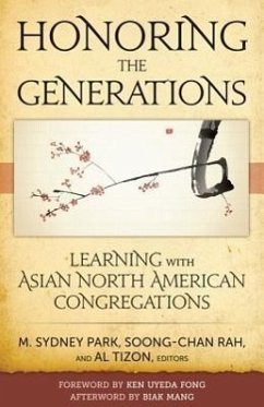 Honoring the Generations: Ministry & Theology for Asian North American Congregations