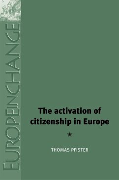 The Activation of Citizenship in Europe - Pfister, Thomas