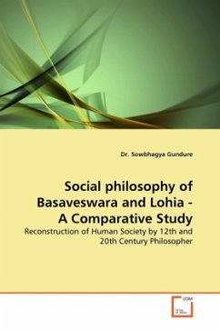 Social philosophy of Basaveswara and Lohia - A Comparative Study - Gundure, Sowbhagya
