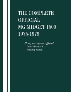 The Complete Official MG Midget 1500 1975-1979 - British Leyland Motors