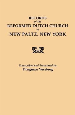 Records of the Reformed Dutch Church of New Paltz, New York