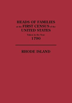 Heads of Families at the First Census of the U. S. Taken in the Year 1790