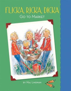 Flicka, Ricka, Dicka Go to Market - Lindman, Maj