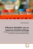 Efficient HIV/AIDS care in resource-limited settings