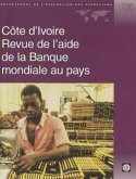 Cote d'Ivoire: Revue de l'Aide de la Banque Mondiale Au Pays