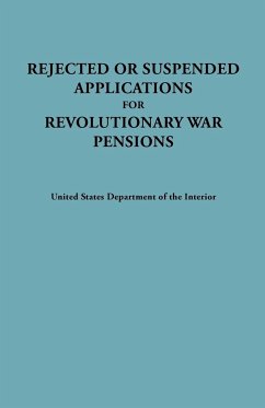 Rejected or Suspended Applications for Revolutionary War Pensions - U. S. Department Of The Interior