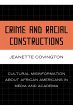 Crime and Racial Constructions - Bild 1