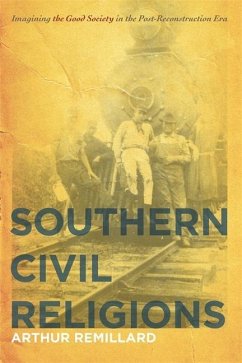 Southern Civil Religions - Remillard, Arthur