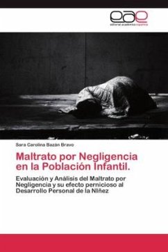 Maltrato por Negligencia en la Población Infantil. - Bazán Bravo, Sara Carolina