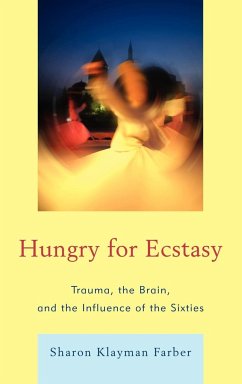 Hungry for Ecstasy - Farber, Sharon Klayman