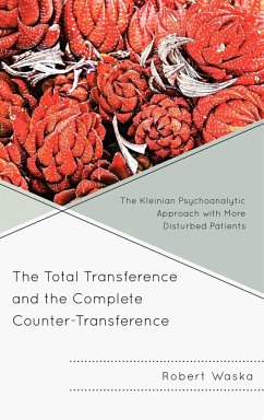 The Total Transference and the Complete Counter-Transference - Waska, Robert