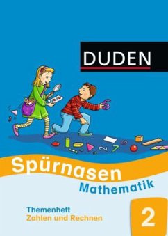 2. Schuljahr, Ausleihmaterial - Themenheft Zahlen und Rechnen 2 / Spürnasen Mathematik, Allgemeine Ausgabe 2012 2. Schuljahr, Ausleihmaterial - Themenheft Zahlen und Rechnen 2 / Spürnasen Mathematik, Allgemeine Ausgabe 2012