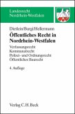 Öffentliches Recht in Nordrhein-Westfalen: Verfassungsrecht, Kommunalrecht, Polizei- und Ordnungsrecht, Öffentliches Baurecht
