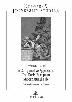A Comparative Approach: The Early European Supernatural Tale - Gil-Curiel PH.D., Germán