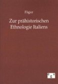 Zur prähistorischen Ethnologie Italiens